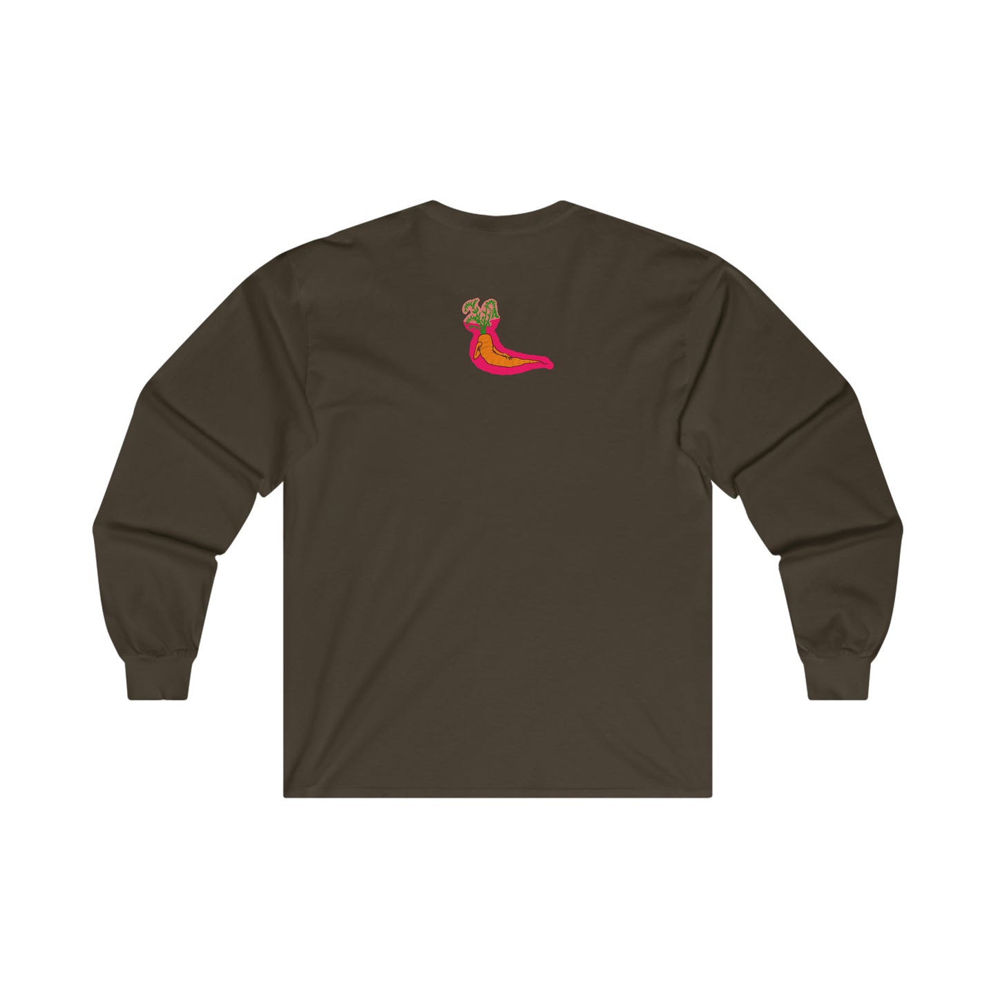 I DON'T CARROT ALL long sleeve